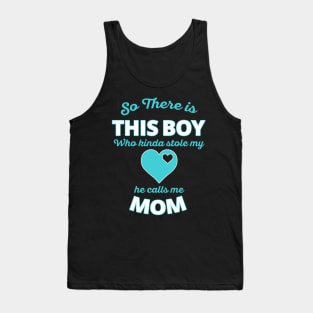 He Calls Me Mom Tank Top